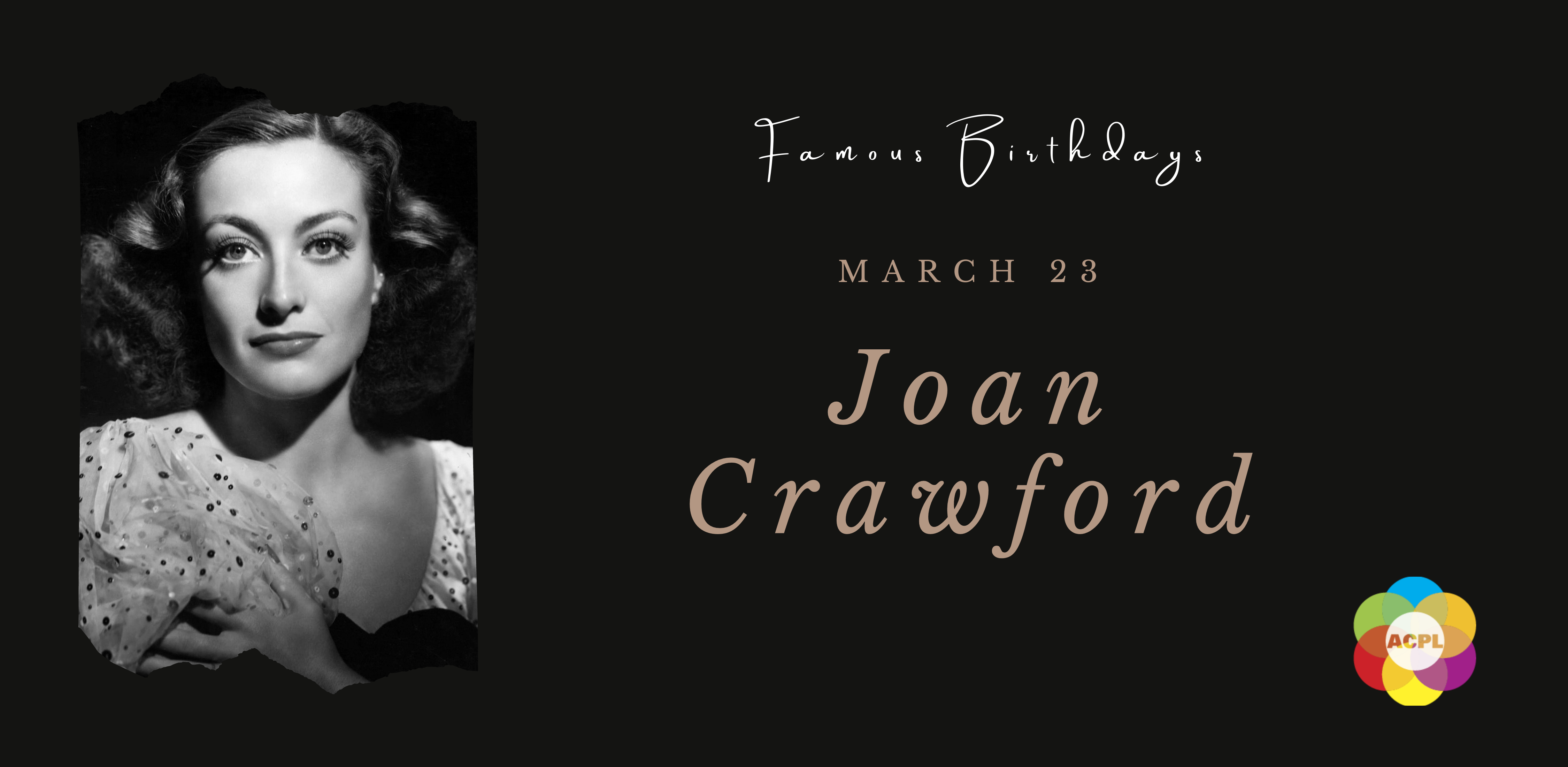 Joan Crawford: A Life Through Film - Albany County Public Library